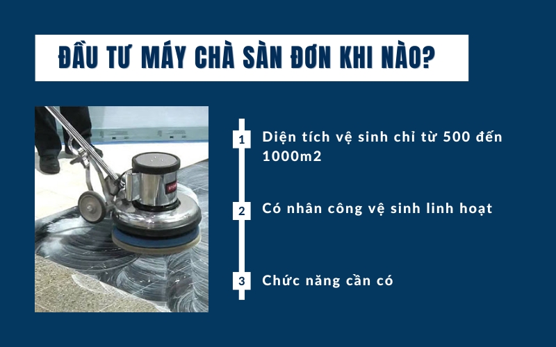 Đầu tư máy chà sàn đơn khi nào?