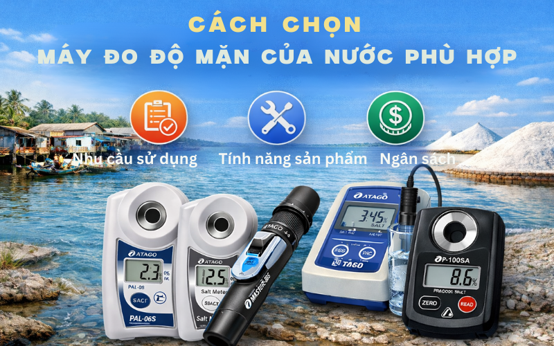 Cách chọn máy đo độ mặn của nước phù hợp