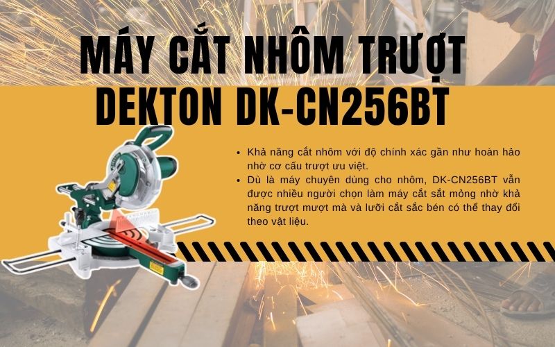 Máy cắt nhôm trượt Dekton DK-CN256BT