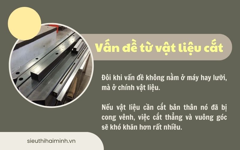 Vấn đề từ vật liệu cắt