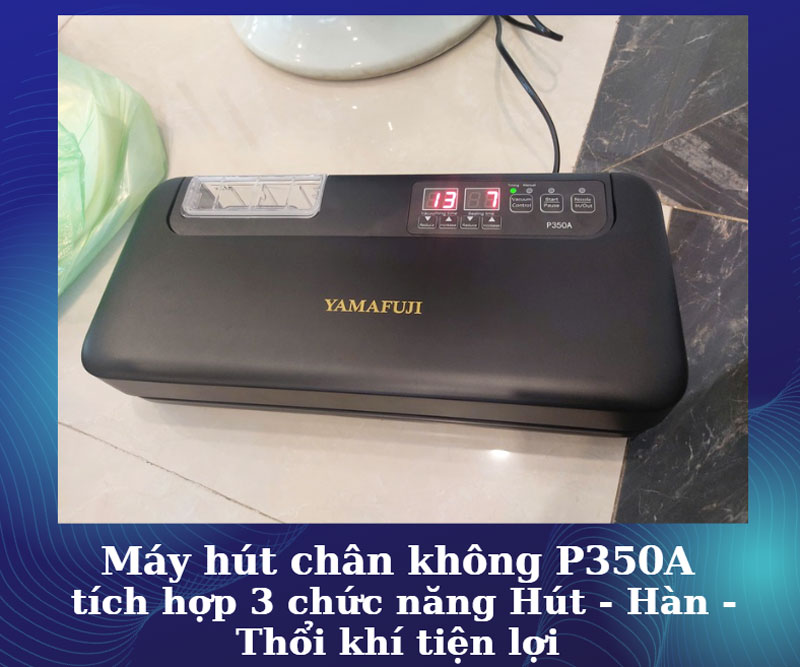 Máy hút chân không P350A 