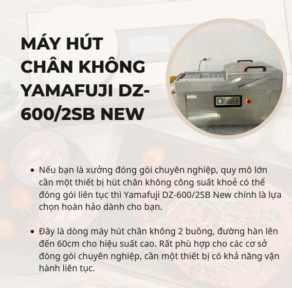 Máy hút chân không Yamafuji DZ-600/2SB New Máy hút chân không Yamafuji DZ-600/2SB New