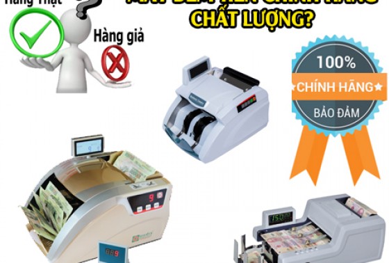 Cách Nhận Biết Máy Đếm Tiền Chính Hãng, Chất Lượng?