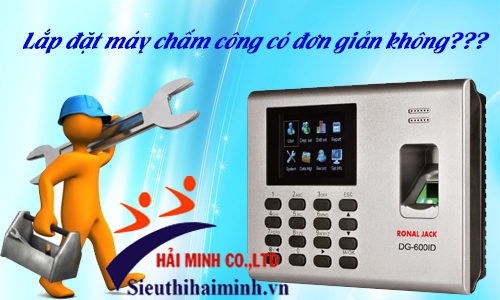 Lắp đặt máy chầm công có đơn giản không?