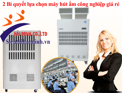 2 Bí quyết lựa chọn máy hút ẩm công nghiệp giá rẻ