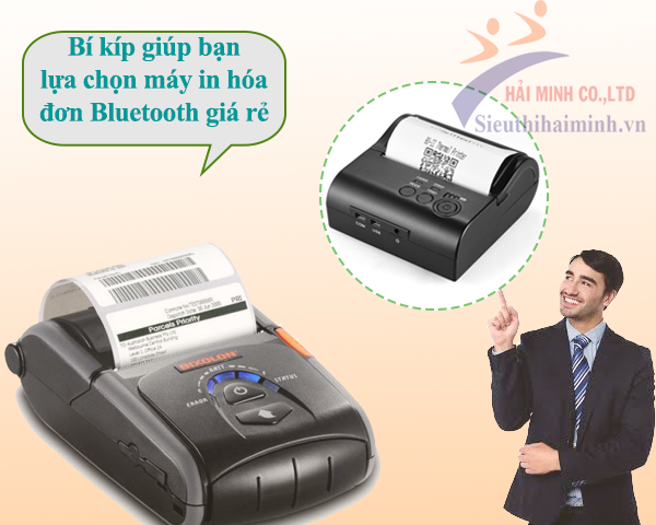Bí kíp giúp bạn lựa chọn máy in hóa đơn Bluetooth giá rẻ